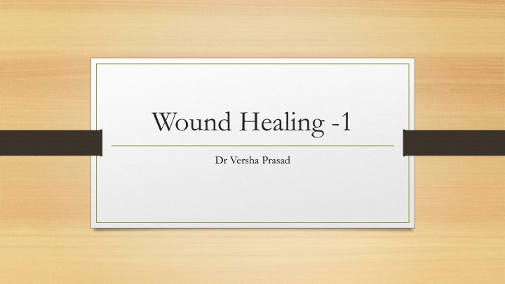 Wound Healing Processes