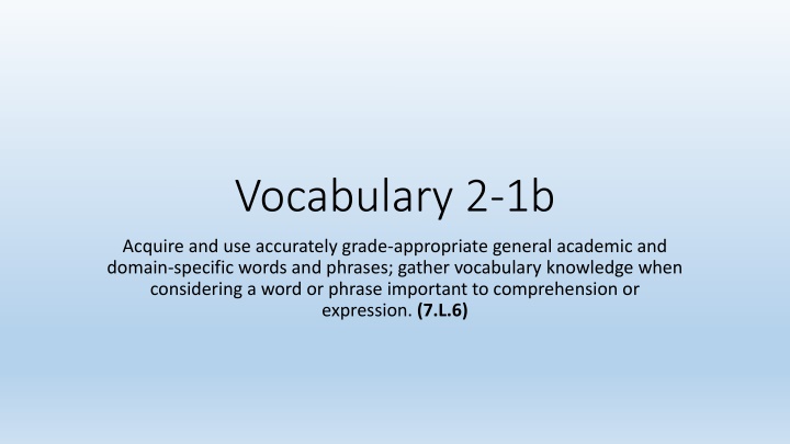 Expanding Academic Vocabulary: Acquiring and Using Words Accurately