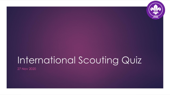 International Scouting Quiz - Test Your Knowledge about Scouting Worldwide