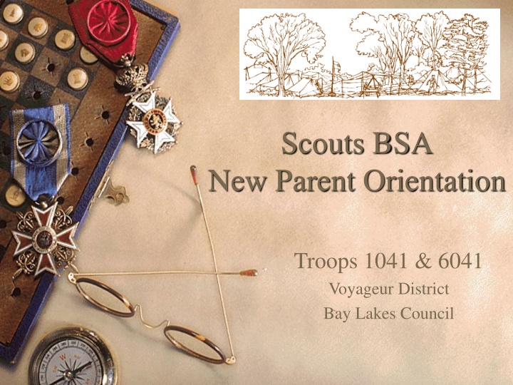 Scouts BSA New Parent Orientation Troops 1041 & 6041 - Overview and History