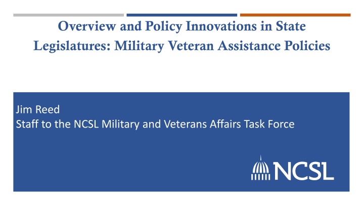 State Legislatures Military Veteran Assistance Policies Overview