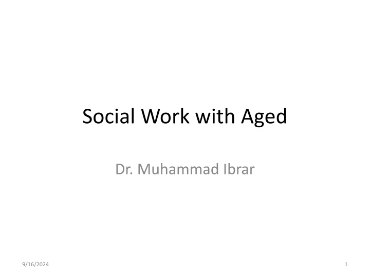 Social Gerontology: A Comprehensive Overview