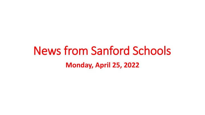 Exciting Updates from Sanford Schools Event