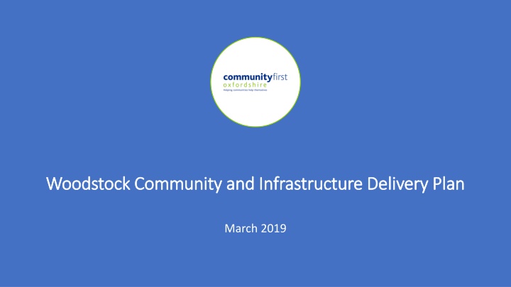 Woodstock Community and Infrastructure Delivery Plan Overview