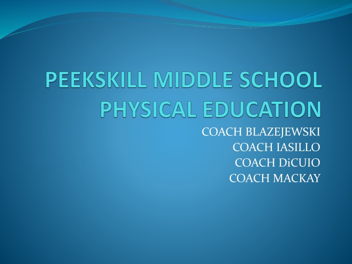Physical Education Class Guidelines and Procedures