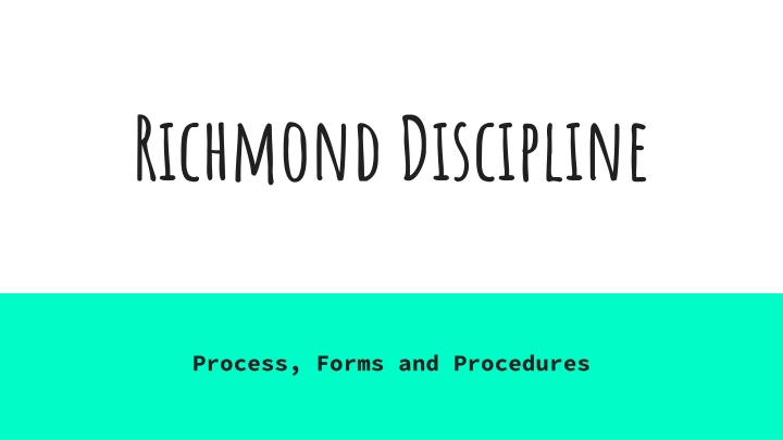 Richmond School Discipline Process and Procedures