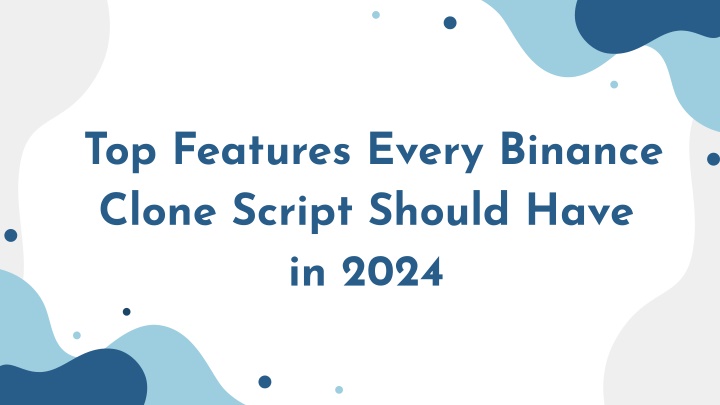 top features every binance clone script should n.w
