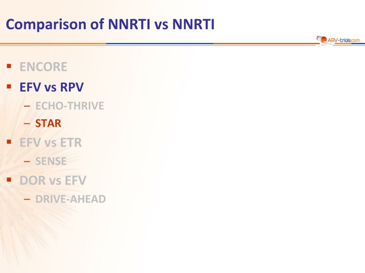 Comparison of NNRTI vs. NNRTI and RPV/FTC/TDF vs. EFV/FTC/TDF in STAR Study