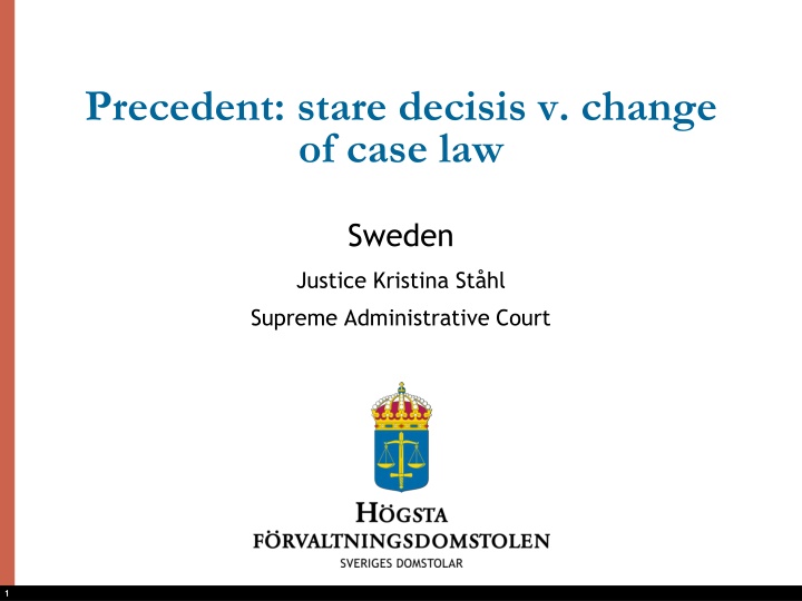 Precedents in the Swedish Court System