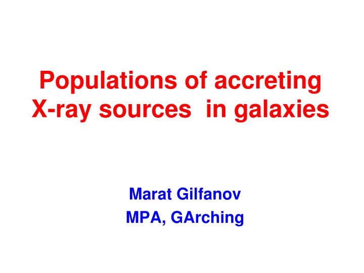 Exploring X-Ray Emission from Galaxies by Marat Gilfanov
