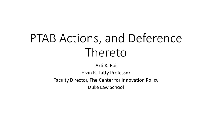 PTAB Actions and Deference