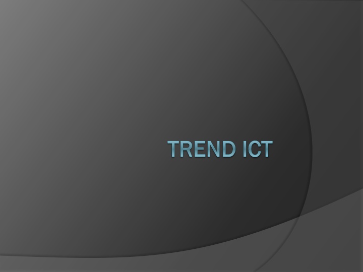 Emerging Trends in the Global ICT Industry