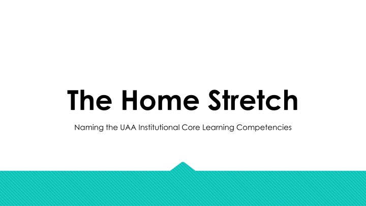 Naming the UAA Institutional Core Learning Competencies