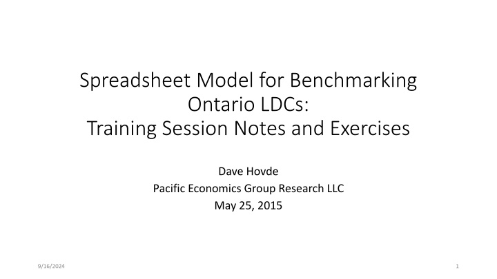 Training Session Notes: Spreadsheet Model for Benchmarking Ontario LDCs
