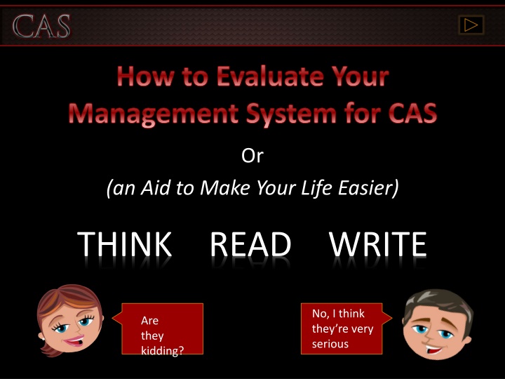 Evaluating Your Management System for CAS