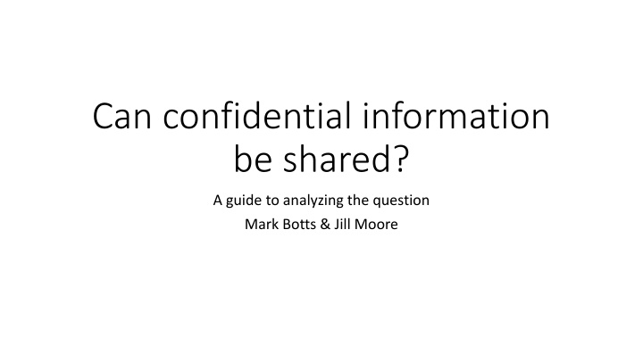 Confidentiality in Information Sharing