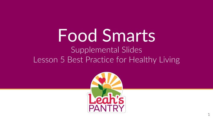 Healthy Living Best Practices and Nutrition Guidance