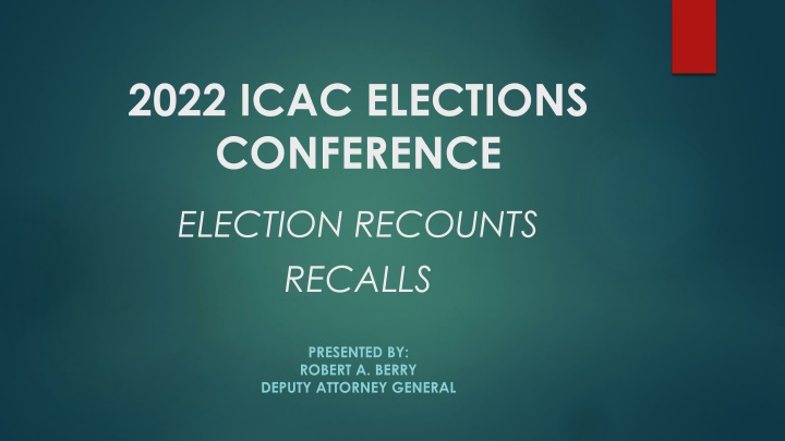 Election Recounts and Appeals Process in ICAC Elections Conference