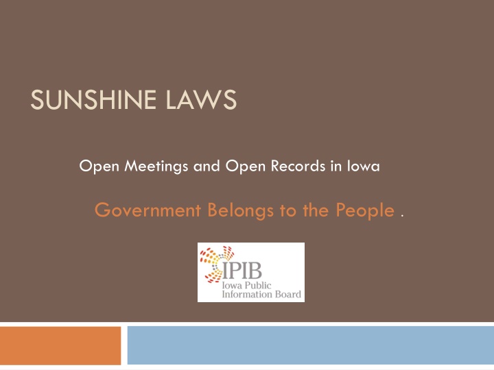 Iowa's Open Meetings and Open Records Laws