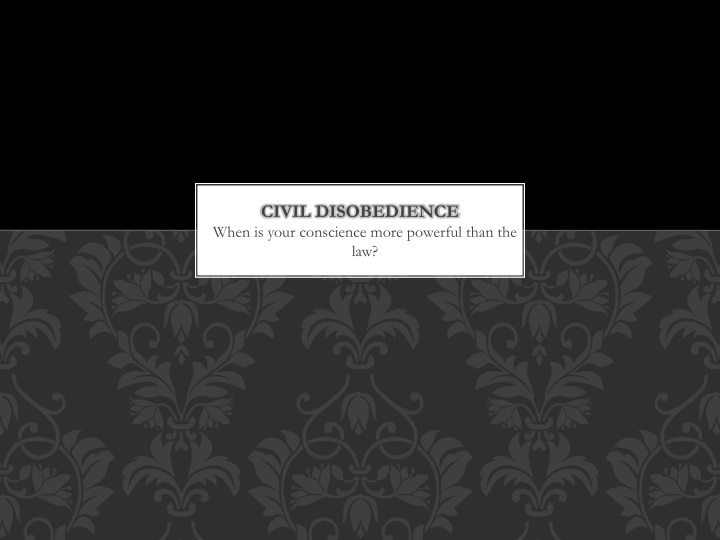 The Power of Civil Disobedience Throughout History