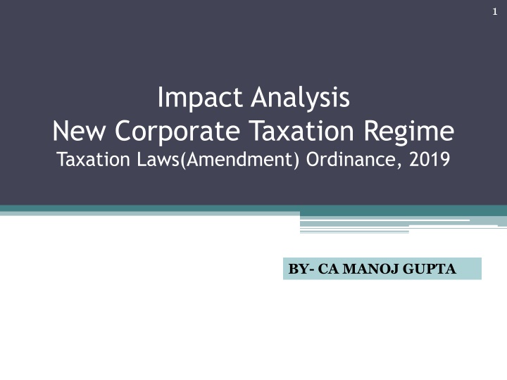 Impact Analysis of New Corporate Taxation Regime Under Taxation Laws (Amendment) Ordinance, 2019