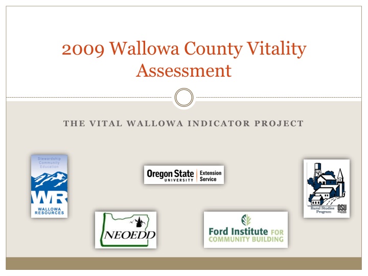 Community Vitality Assessment in Wallowa County: 2009 Findings and Social Goals