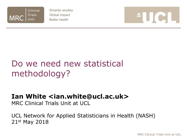 The Need for New Statistical Methodology in Health Studies