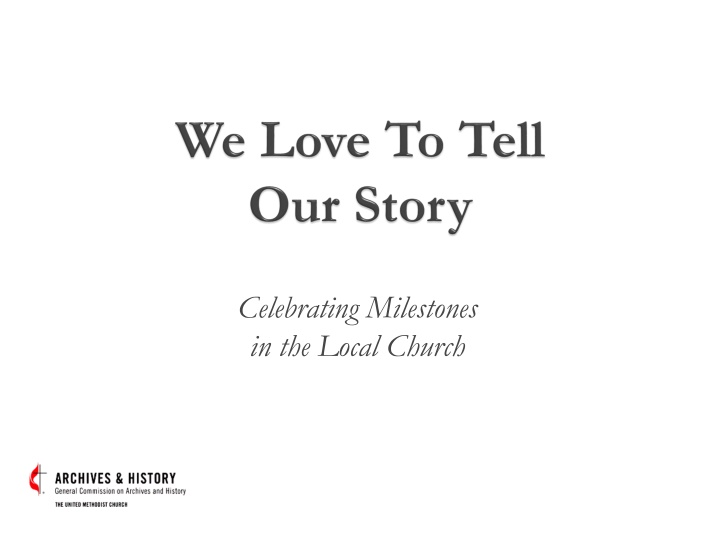 Celebrating Milestones in the Local Church: Embracing History and Heritage