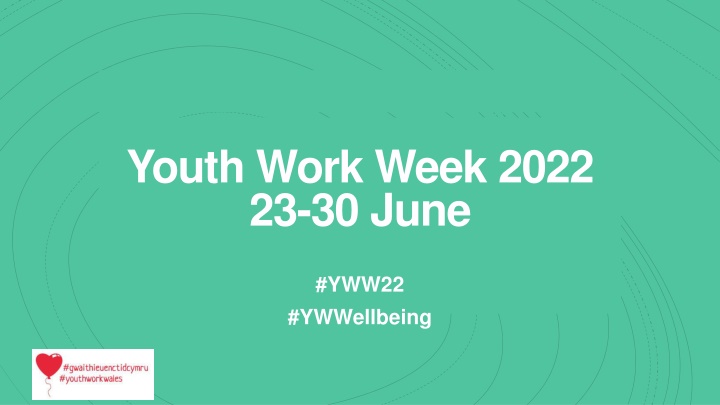 Youth Work Week 2022 - Wellbeing Celebration and Activities