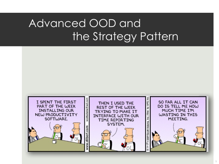 Advanced Object-Oriented Design and the Strategy Pattern