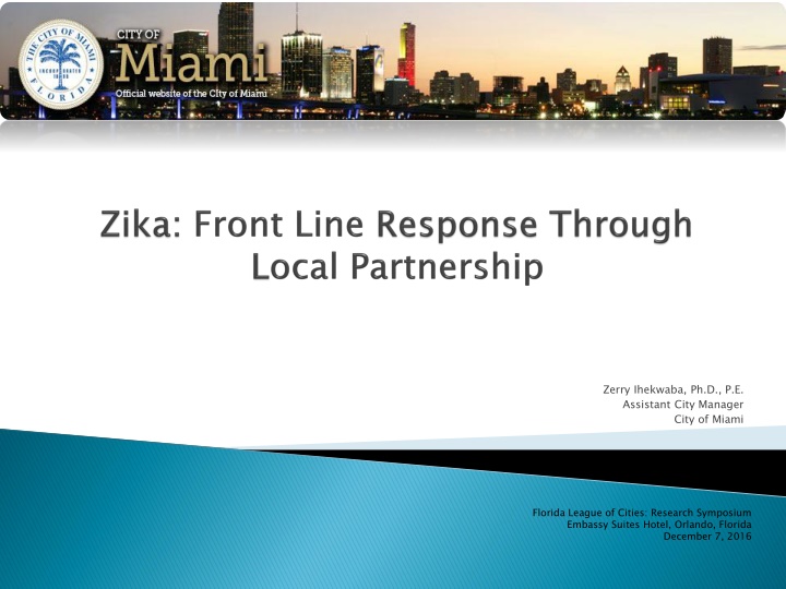 Zika Response and City Management in Miami, Florida