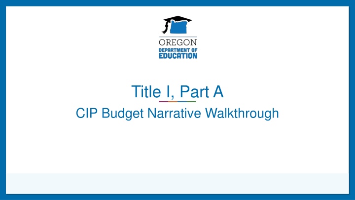 Title I, Part A CIP Budget Narrative Requirements