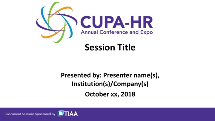 Session Presentation Guidelines and Etiquette for Success