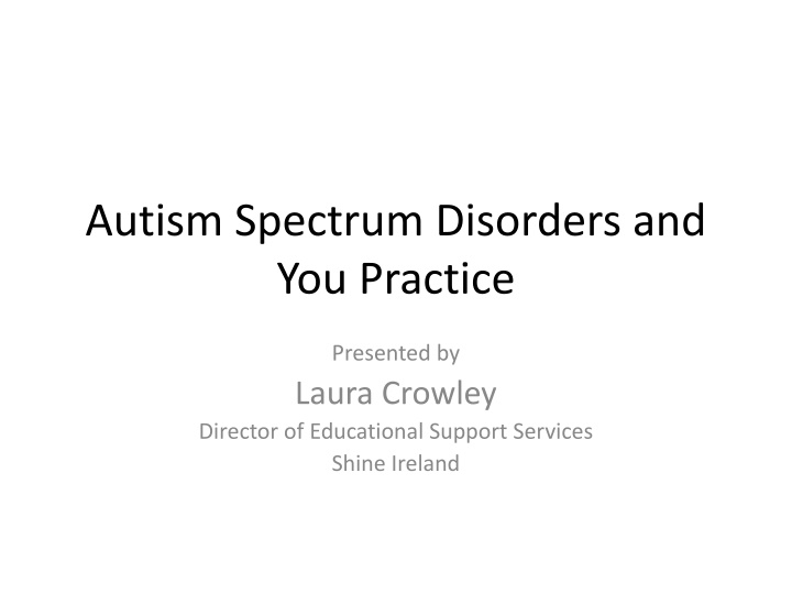 Autism Spectrum Disorders: Signs, Symptoms, and Support