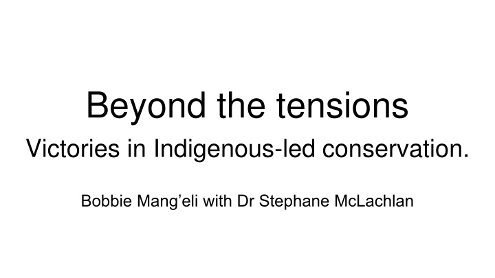 Victories in Indigenous-Led Conservation: A Story of Partnership and Resilience
