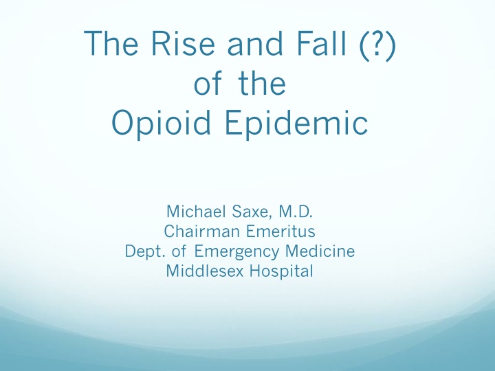 The Opioid Epidemic: History, Causes, and Solutions