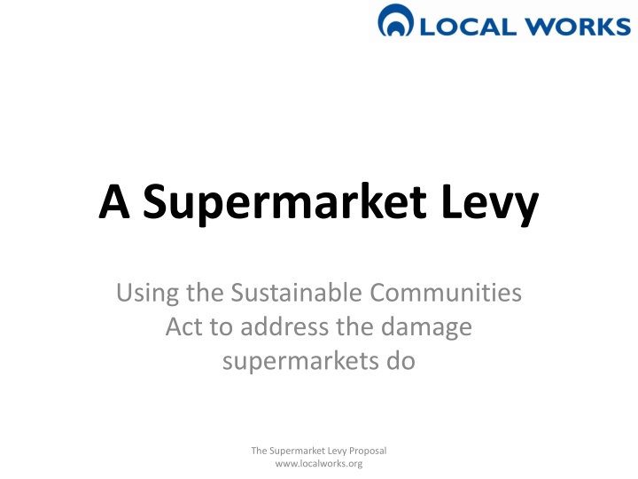 Addressing Supermarket Impact with Sustainable Communities Act