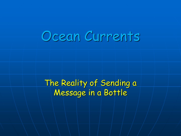 Ocean Currents: Causes and Effects