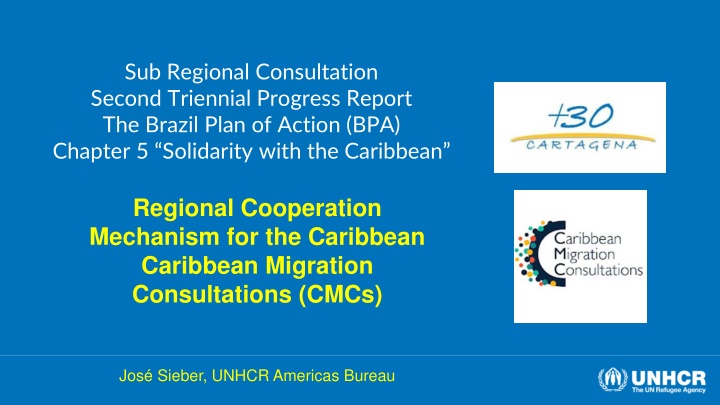 Solidarity with the Caribbean: Regional Cooperation Mechanism for Migration Consultations