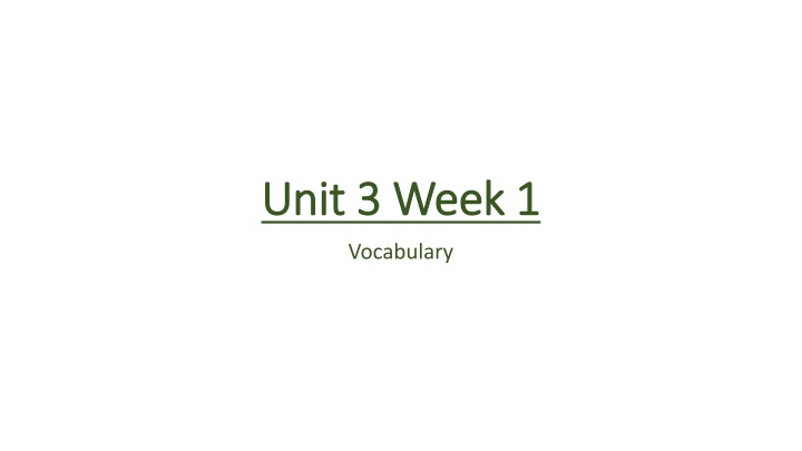Learn New Vocabulary Words: Unit 3 Week 1