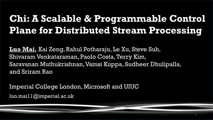 Chi: A Scalable and Programmable Control Plane for Distributed Stream Processing