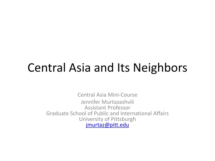 Central Asia: Dynamics and Influences