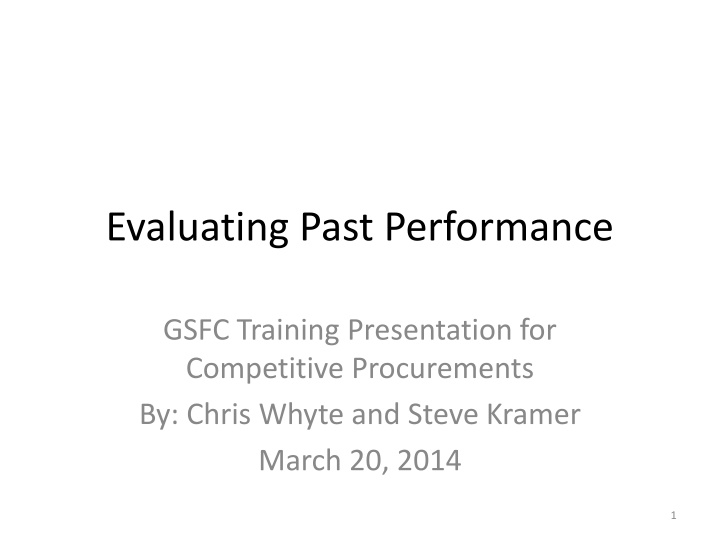 Evaluating Past Performance for Competitive Procurements Training Overview