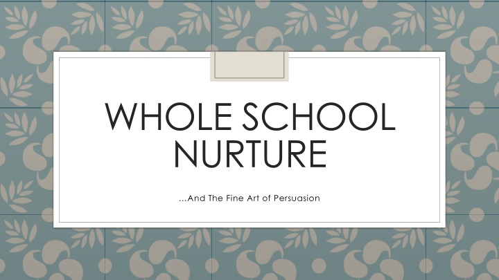 Nurture Practice in Schools: A Guide to Implementation