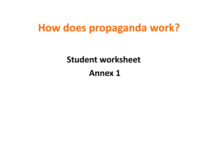 The Mechanisms of Propaganda Through Historical Examples