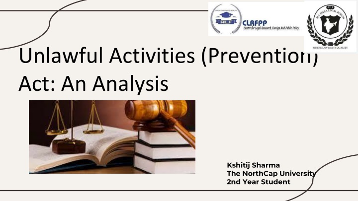 Analysis of the Unlawful Activities (Prevention) Act in India