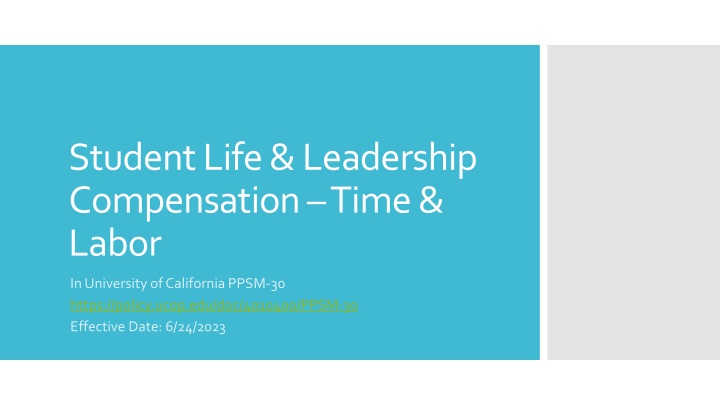 University of California PPSM-30: Student Life & Leadership Compensation Guidelines