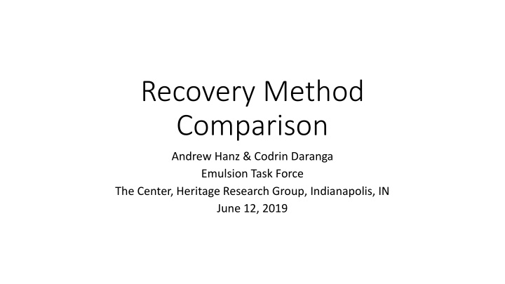 Analysis of Recovery Methods for Emulsions in Asphalt Industry