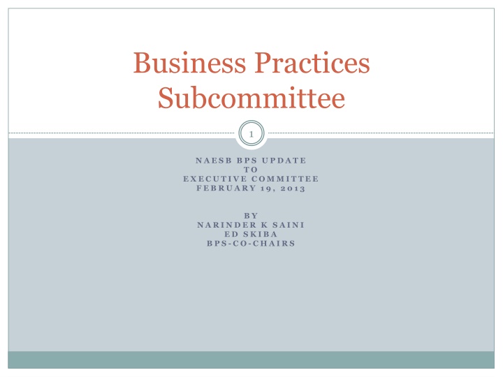 Business Practices Subcommittee Update and Status Overview