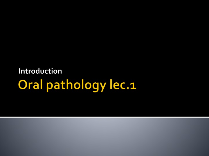 The Anatomy of the Oral Cavity